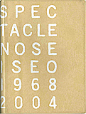 スペクタクル 能勢伊勢雄 1968-2004